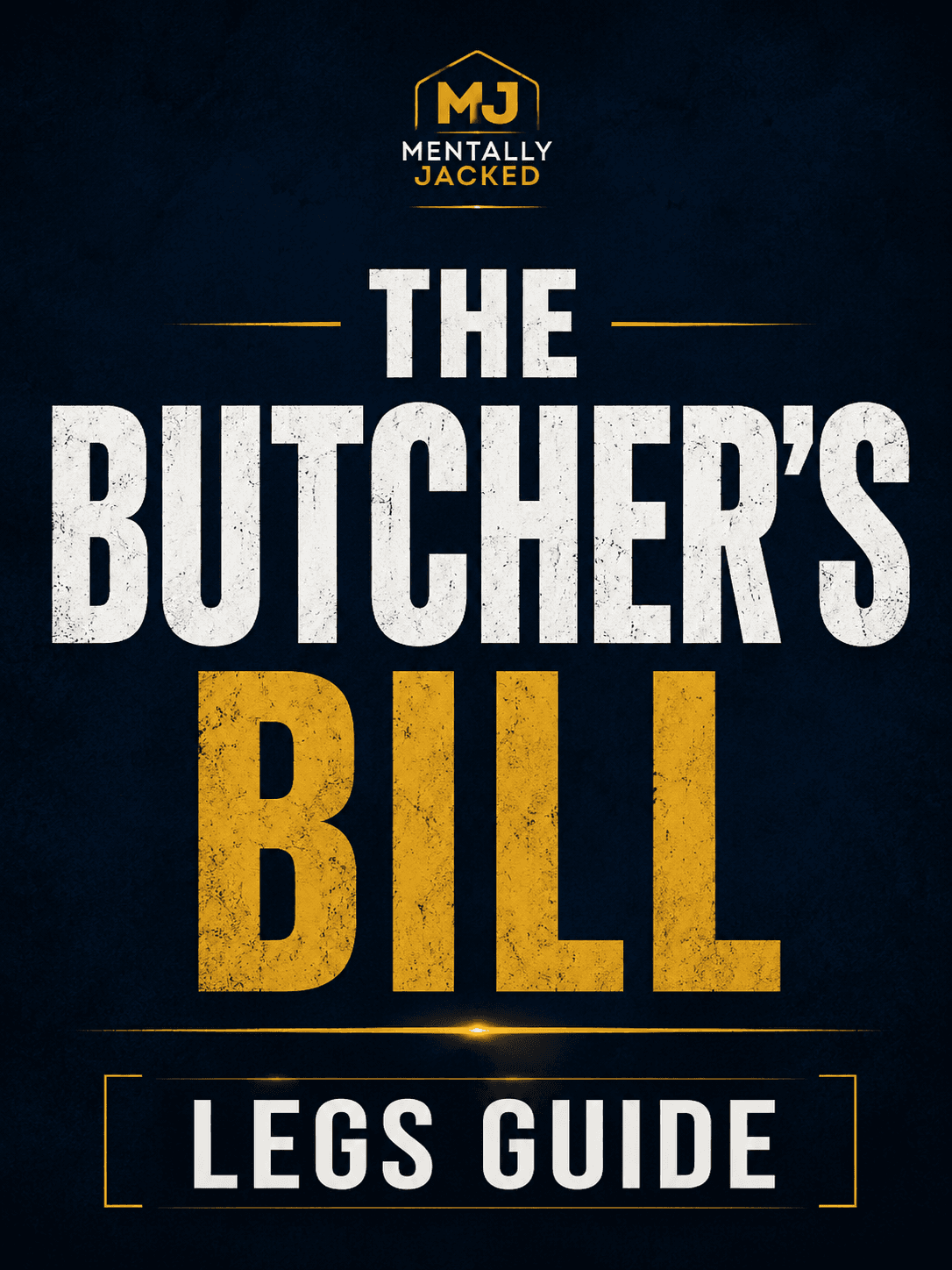 The Butcher’s Bill — 12-Week Advanced Leg Training Program