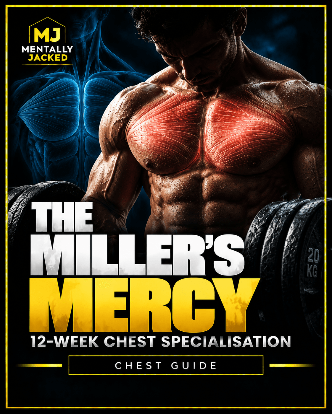 The Miller’s Mercy — 12-Week Chest Specialisation Protocol